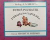 KUBUŚ PUCHATEK ZAPRASZA NA CIASTECZKA - A.A.Milne